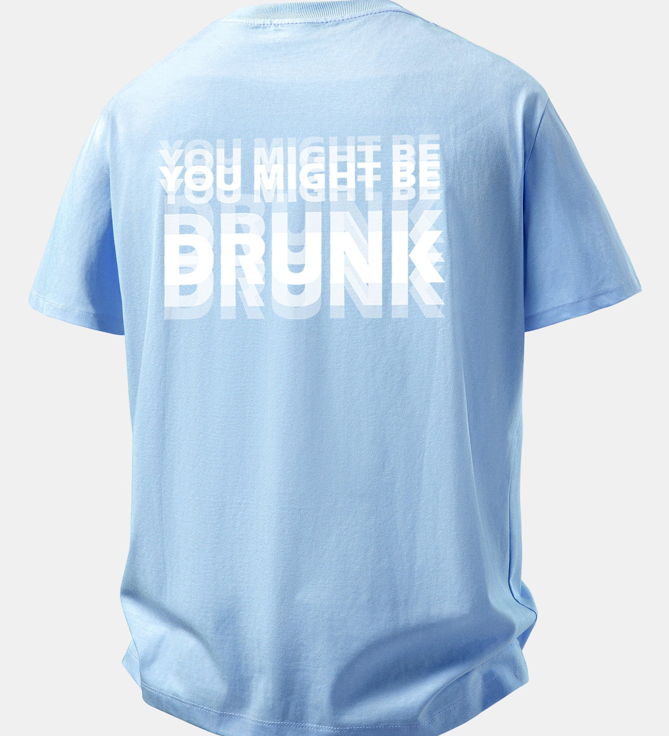 Tričko z bavlny s voľným strihom a potlačou na chrbte „You Might Be Drunk“