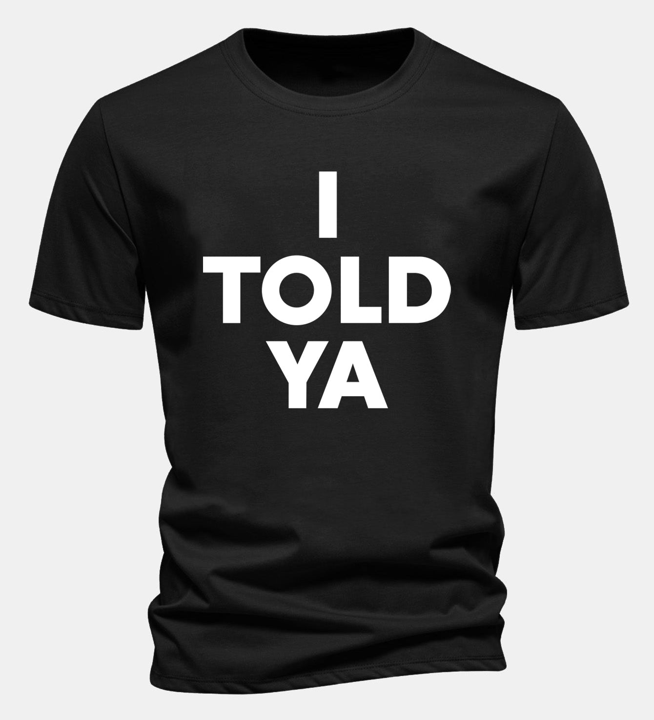 Tričko z bavlny s pravidelným strihom a potlačou „I Told Ya“