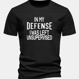 Tričko z bavlny s pravidelným strihom s potlačou „In My Defense I Was Left Unsupervised“