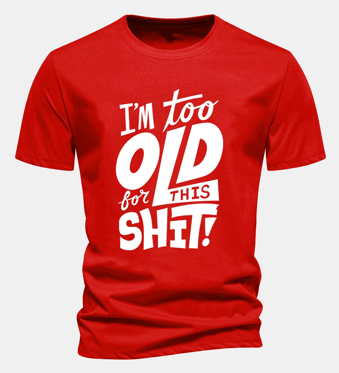 Bavlnené tričko s potlačou "Regular Fit I'm Too Old For This Shit"