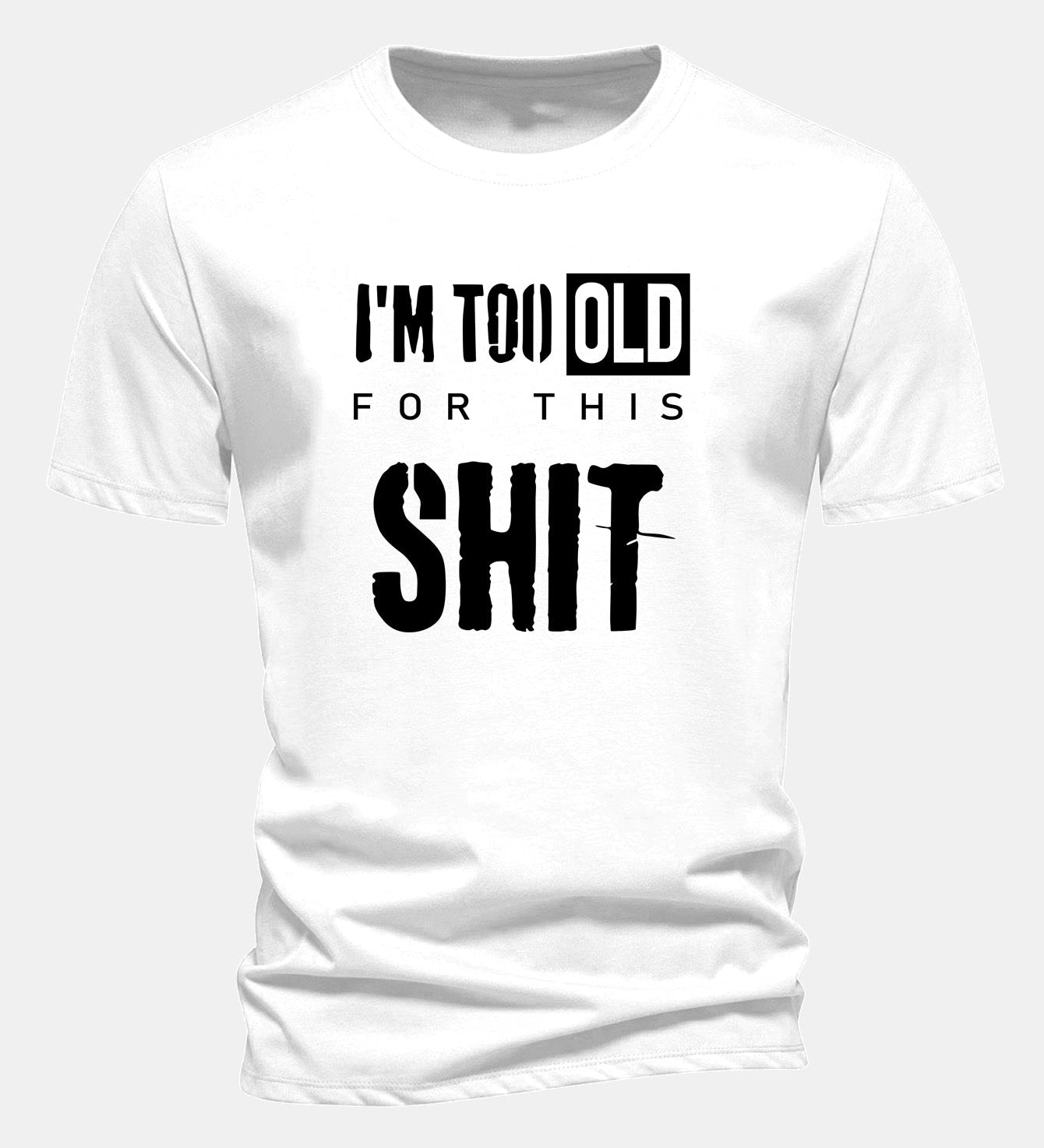 Tričko z bavlny s klasickým strihom a potlačou „I'm Too Old For This Shit“