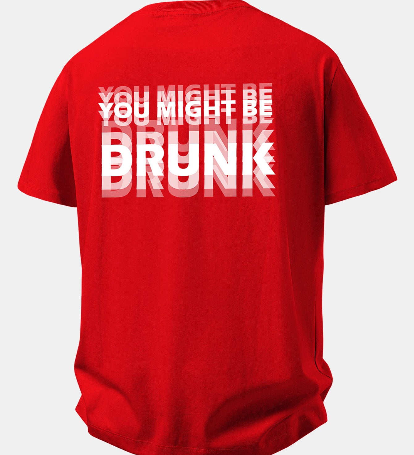 Tričko z bavlny s voľným strihom a potlačou na chrbte „You Might Be Drunk“