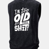 Nádržková blúzka s potlačou „I'm Too Old For This Shit“, umývaný efekt a opotrebovaný vzhľad