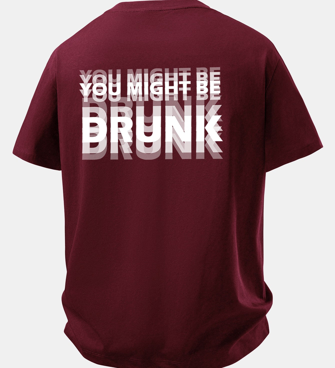 Tričko z bavlny s voľným strihom a potlačou na chrbte „You Might Be Drunk“