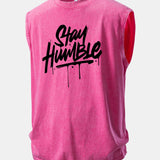 Top bez rukávov s potlačou, umytý a so starým efektom „Stay Humble“